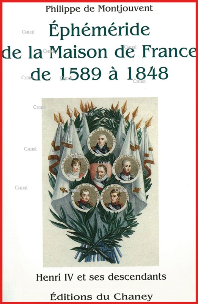 Ephéméride de la Maison de France de 1589 à 1848