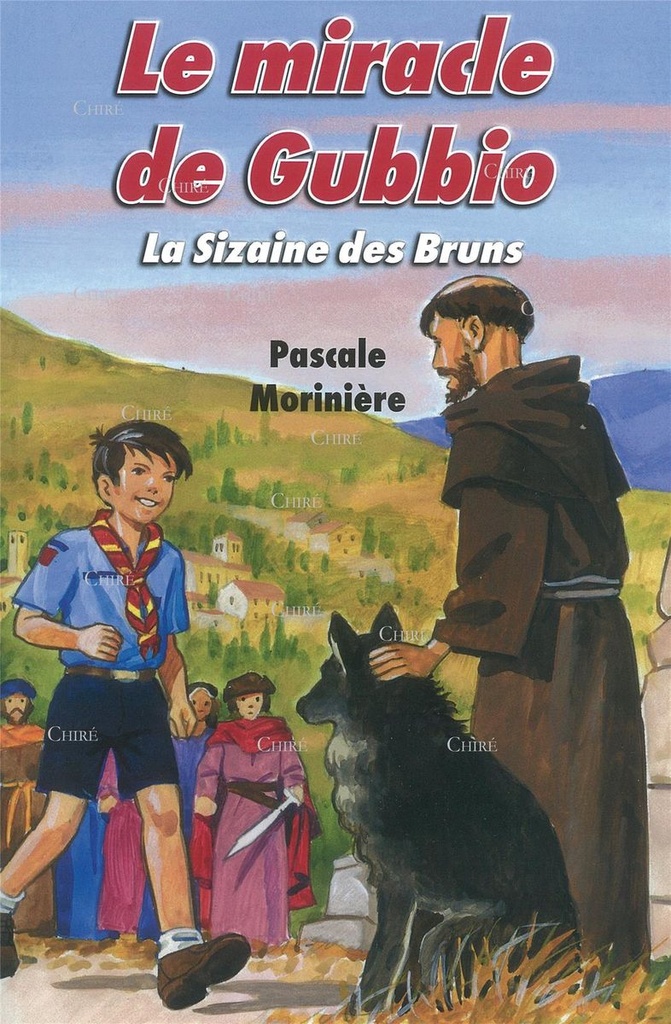 Le miracle de Gubbio - La Sizaine des Bruns - 04