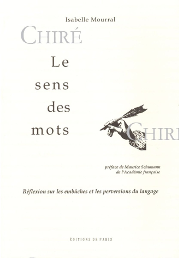 Le sens des mots - Réflexion sur les embûches et les perversions du langage