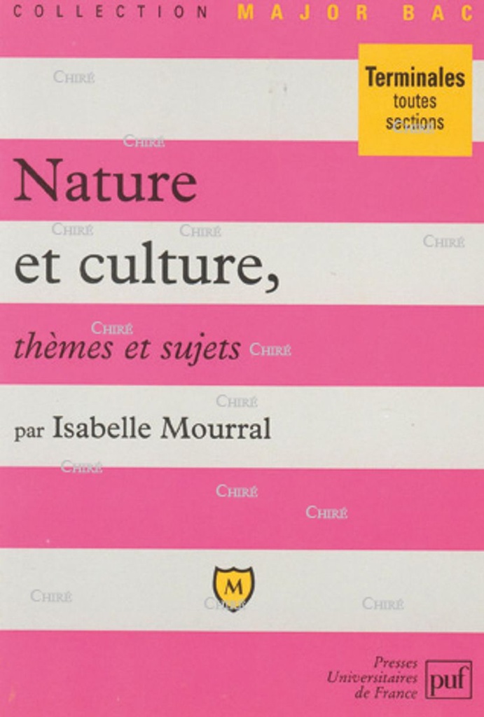 Nature et culture - Thèmes et sujets