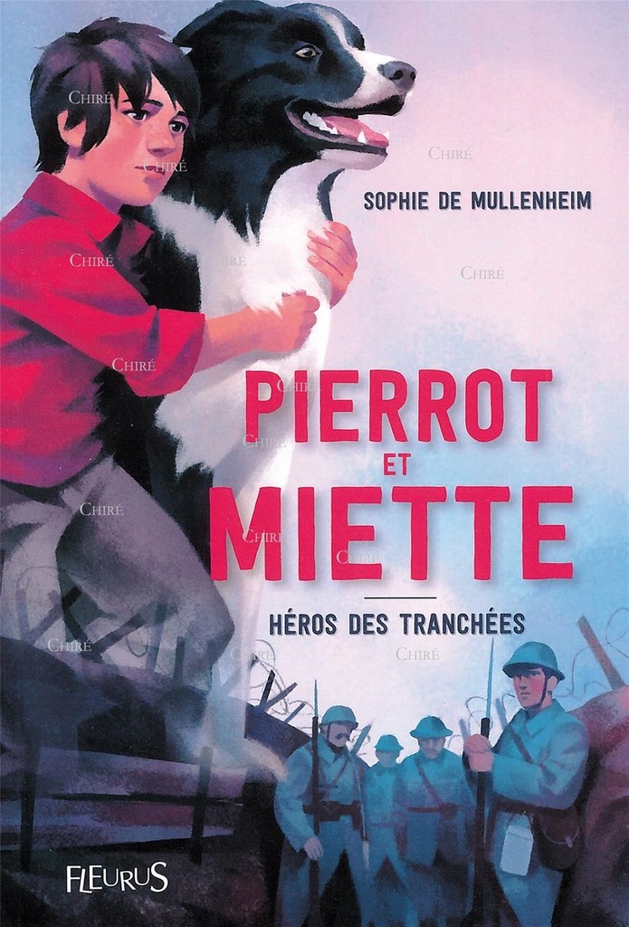 Pierrot et Miette - Héros des tranchées