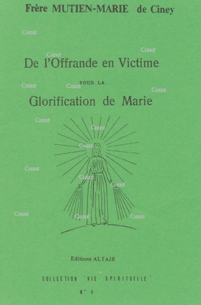De l´offrande en victime pour la glorification de Marie