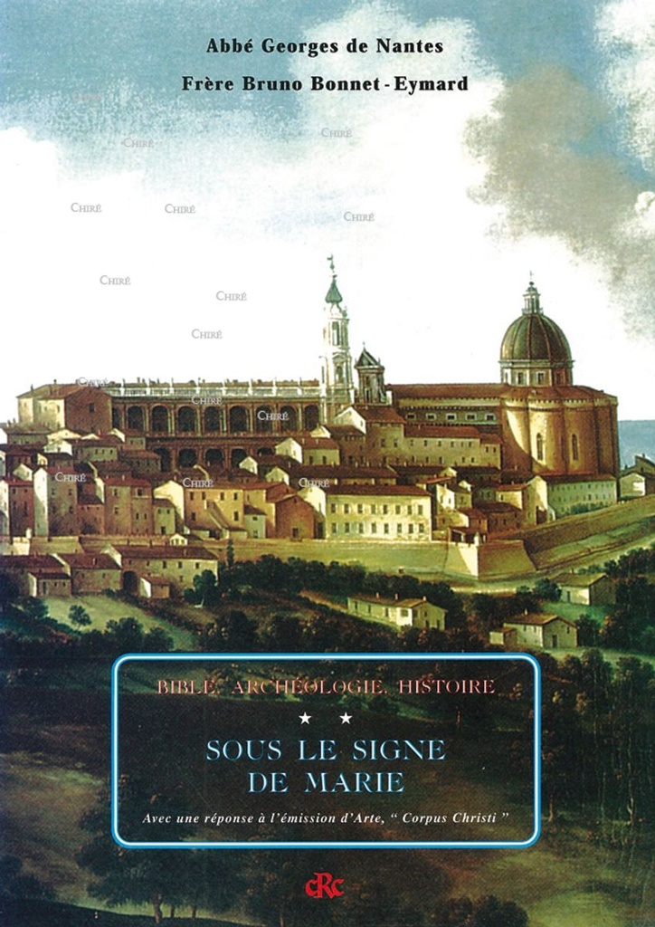 Bible, archéologie, histoire - T2 : Sous le signe de Marie