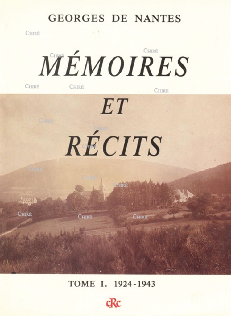 Mémoires et récits T1 : 1924-1943