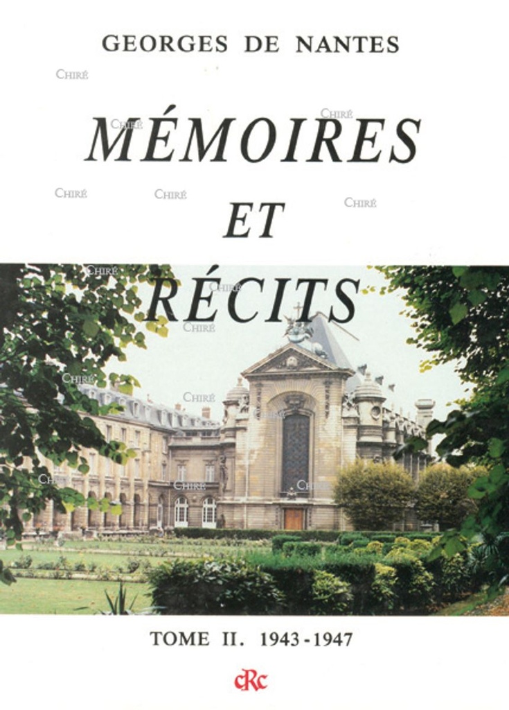 Mémoires et récits T2 : 1943-1947