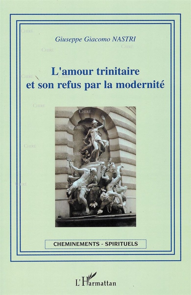 L´amour trinitaire et son refus par la modernité