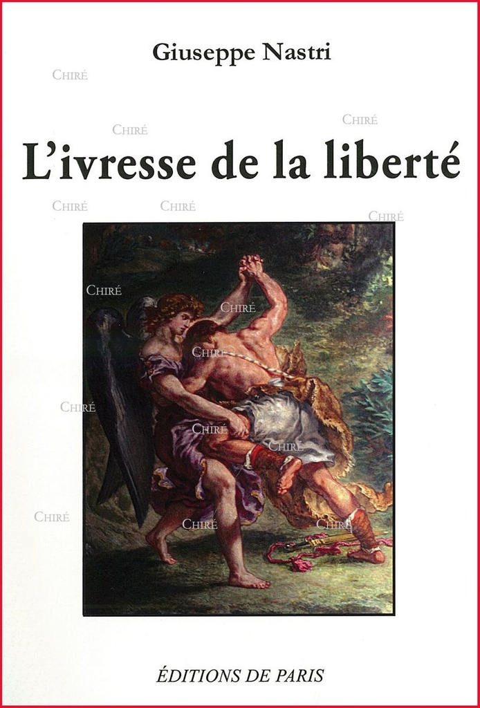 L´ivresse de la liberté