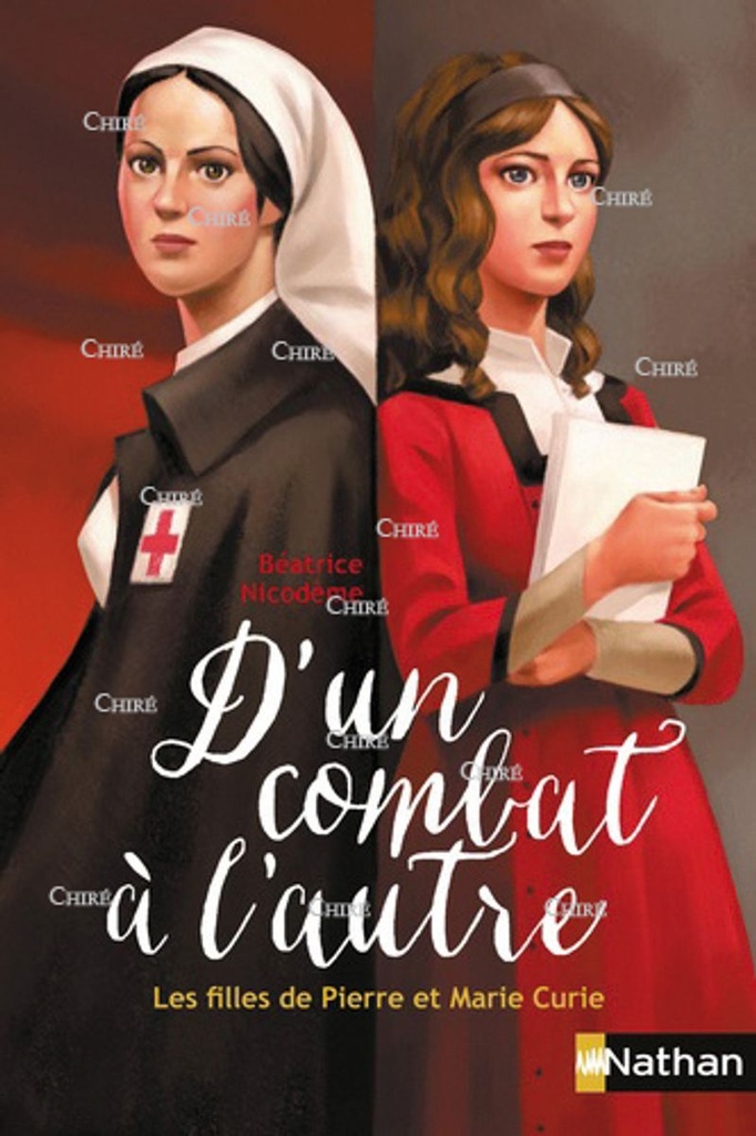 D´un combat à l´autre - Les filles de Pierre et Marie Curie