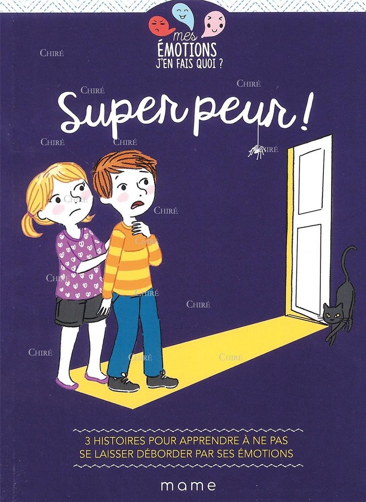 Mes émotions - Super peur !