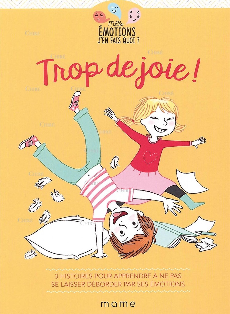 Mes émotions - Trop de joie !