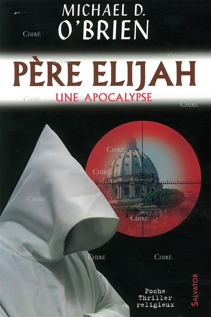 Père Elijah - Une apocalypse (Version poche)