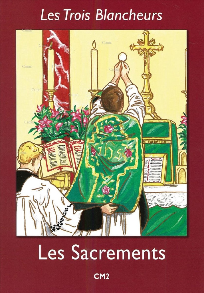 Les Trois Blancheurs - Les sacrements - Année 5 - CM2