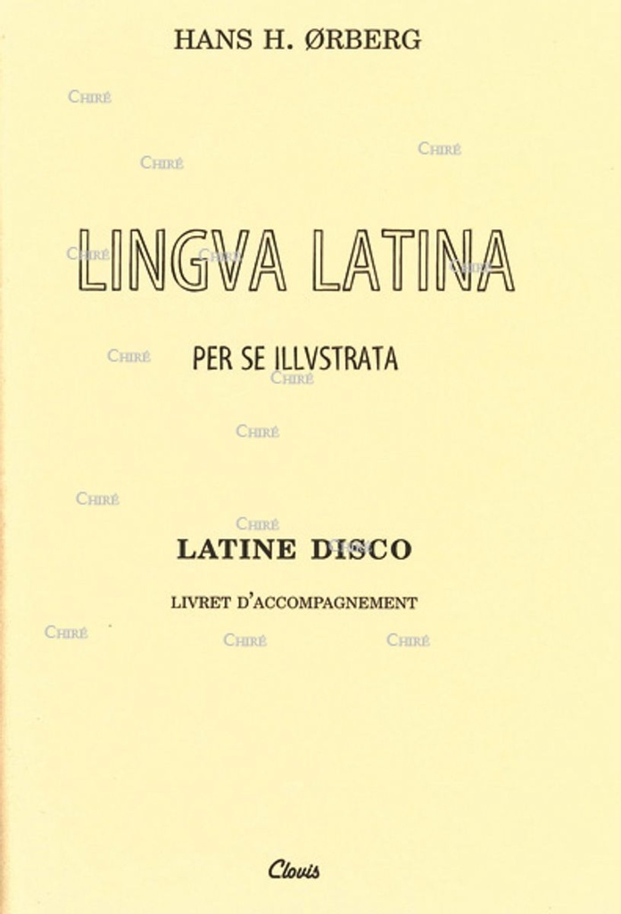 Lingua Latina 1 : Latine Disco 1er niveau - Livret d´accompagnement