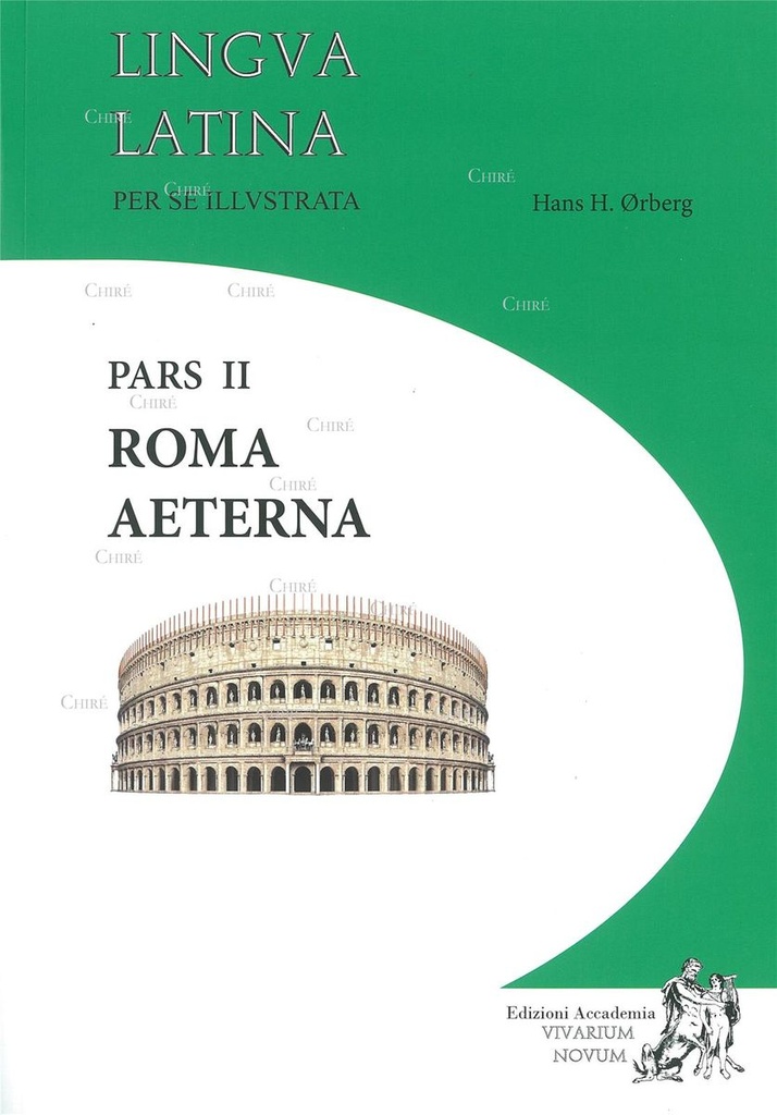 Lingua Latina 2 : Pars 2 Roma aeterna + Indices 2è niveau - 1105/1148