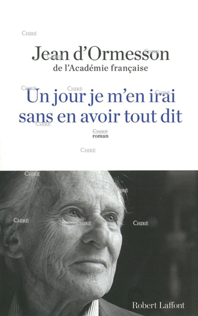 Un jour je m´en irai sans en avoir tout dit