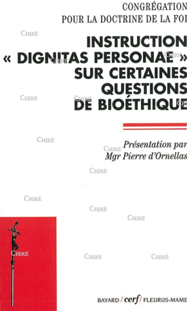 Instruction "Dignitas personae" sur certaines questions de bioétique