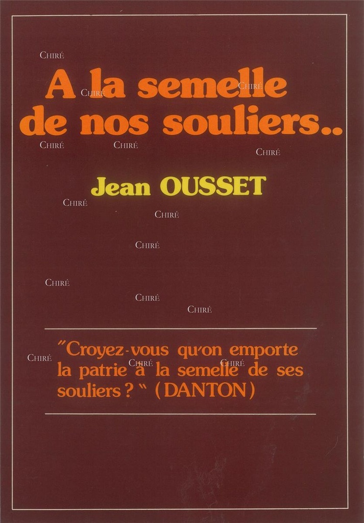 A la semelle de nos souliers