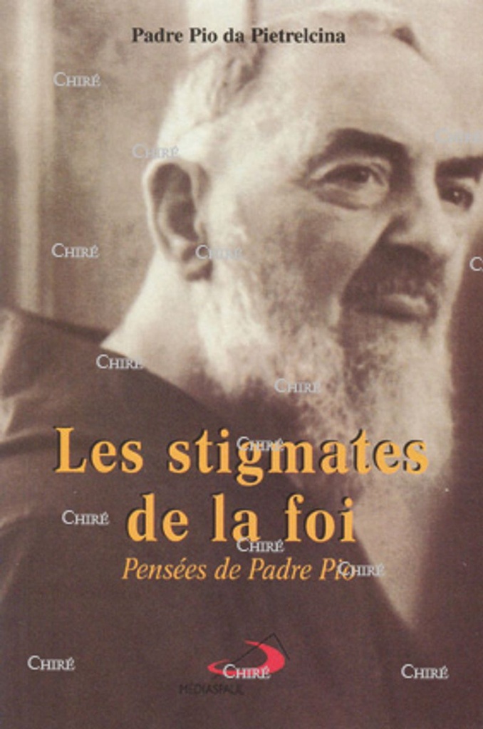 Les stigmates de la Foi
