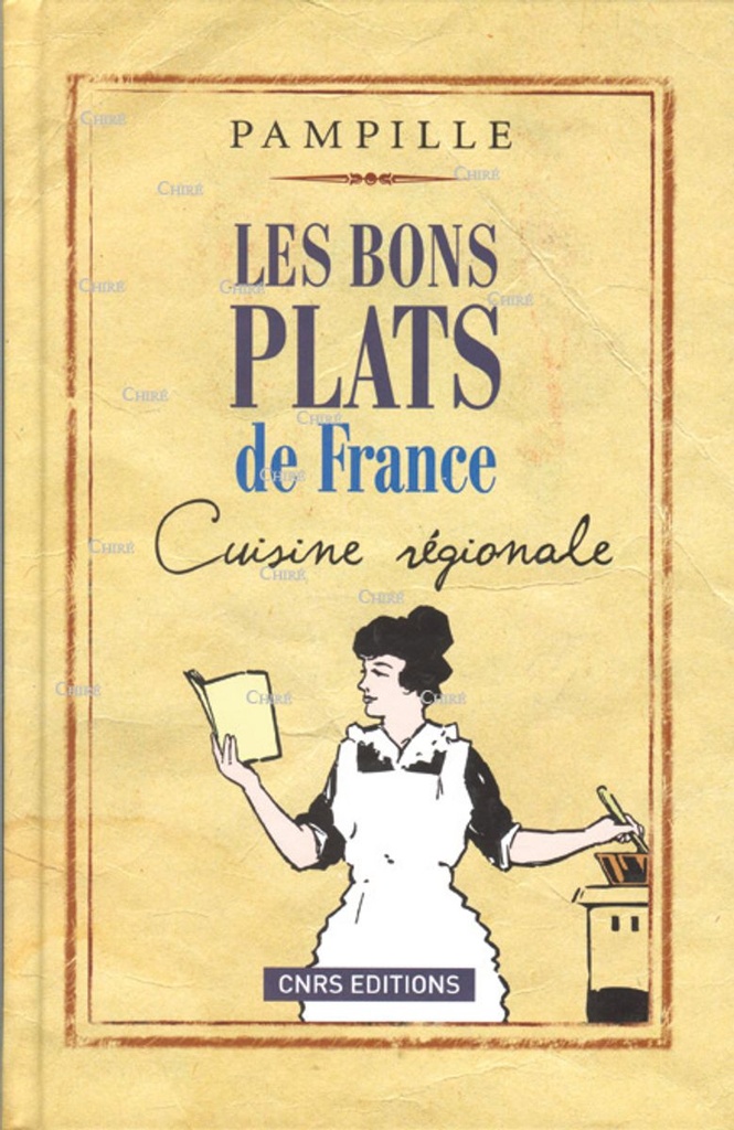 Les bons plats de France - Cuisine régionale