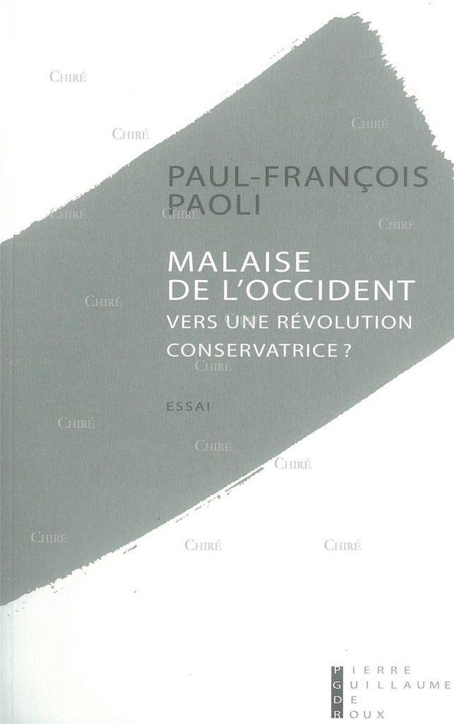 Malaise de l'Occident - Vers une révolution conservatrice ? - Essai