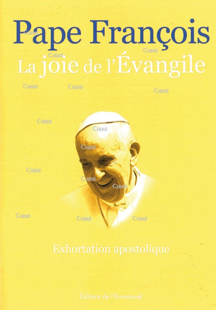 La joie de l´Evangile - Exhortation apostolique