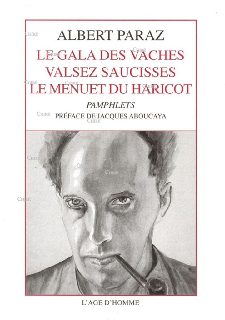 Pamphlets - Le gala des vaches, valsez saucisses, le menuet du haricot