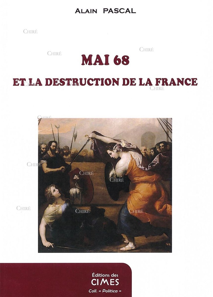 Mai 68 et la destruction de la France