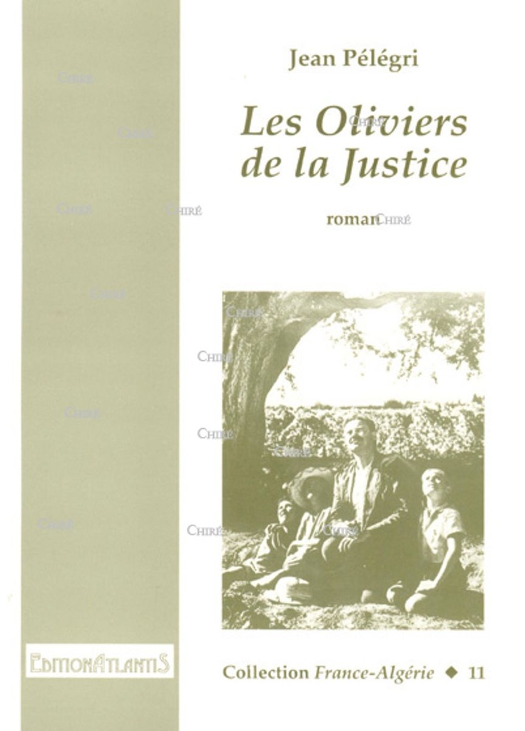 Les oliviers de la justice
