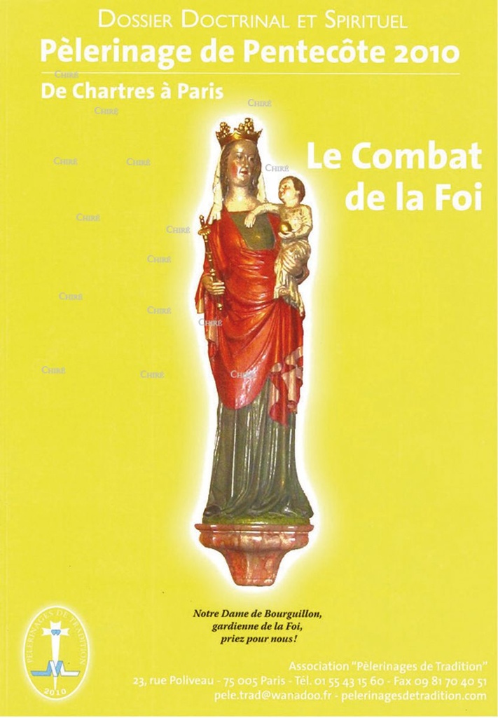 Le combat de la foi. Pèlerinage de Pentecôte 2010