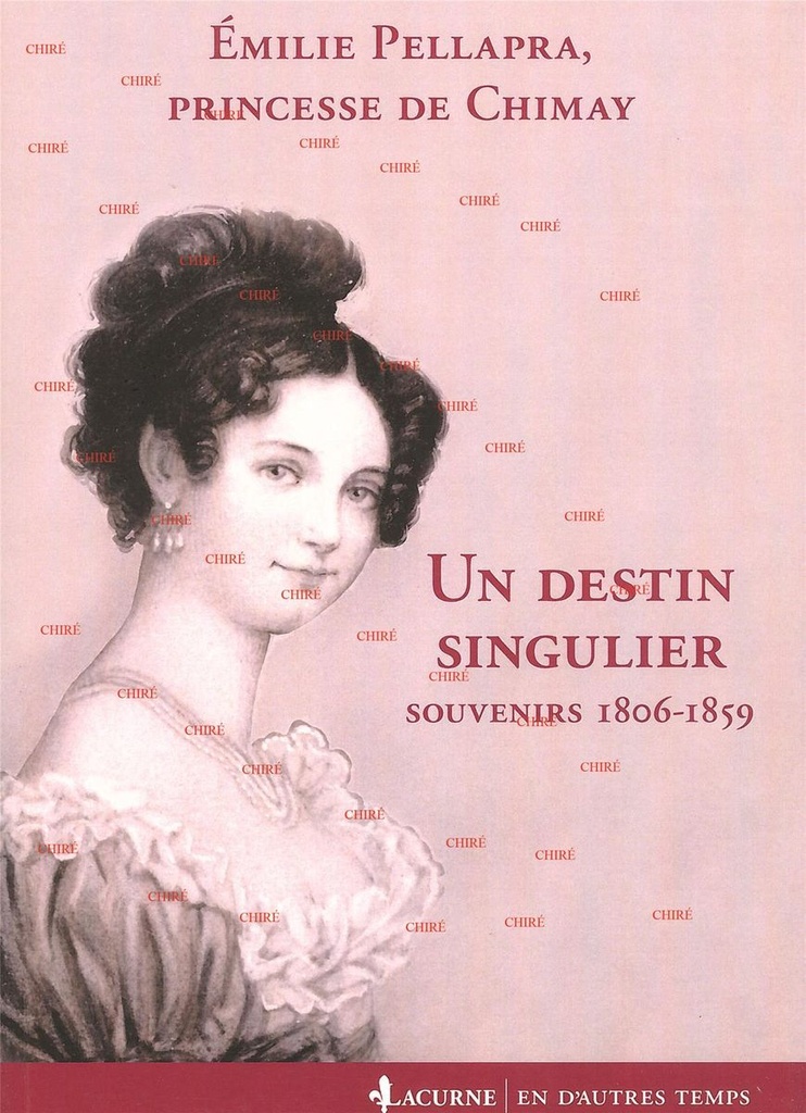 Un destin singulier - Souvenirs 1806-1859