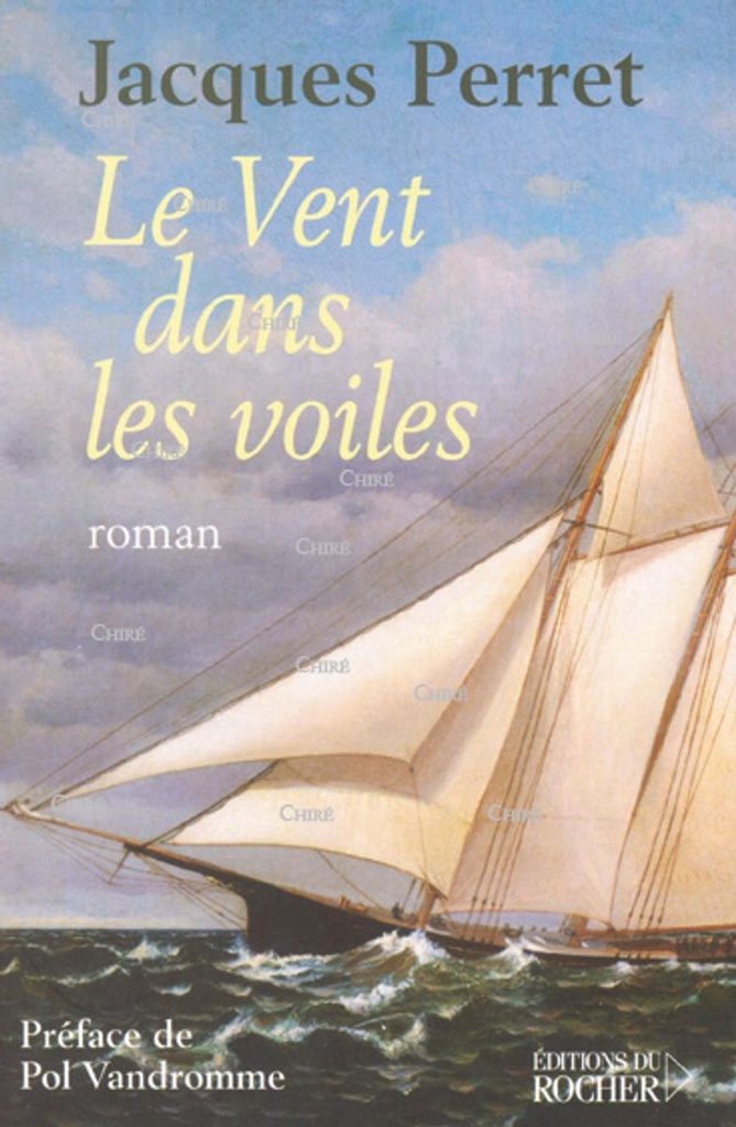 Le vent dans les voiles - Roman