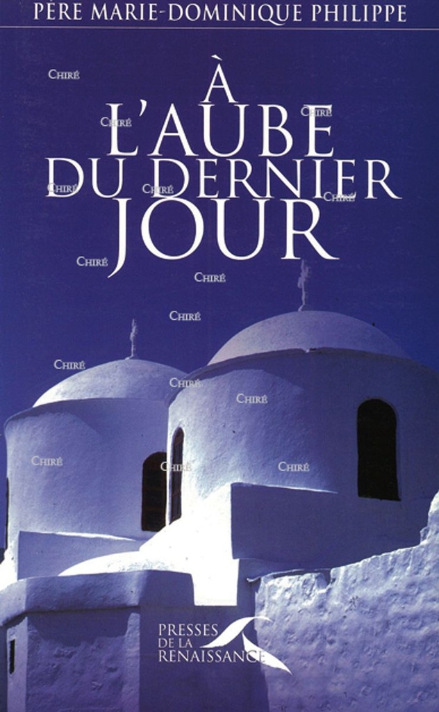 A l´aube du dernier jour Testament spirituel