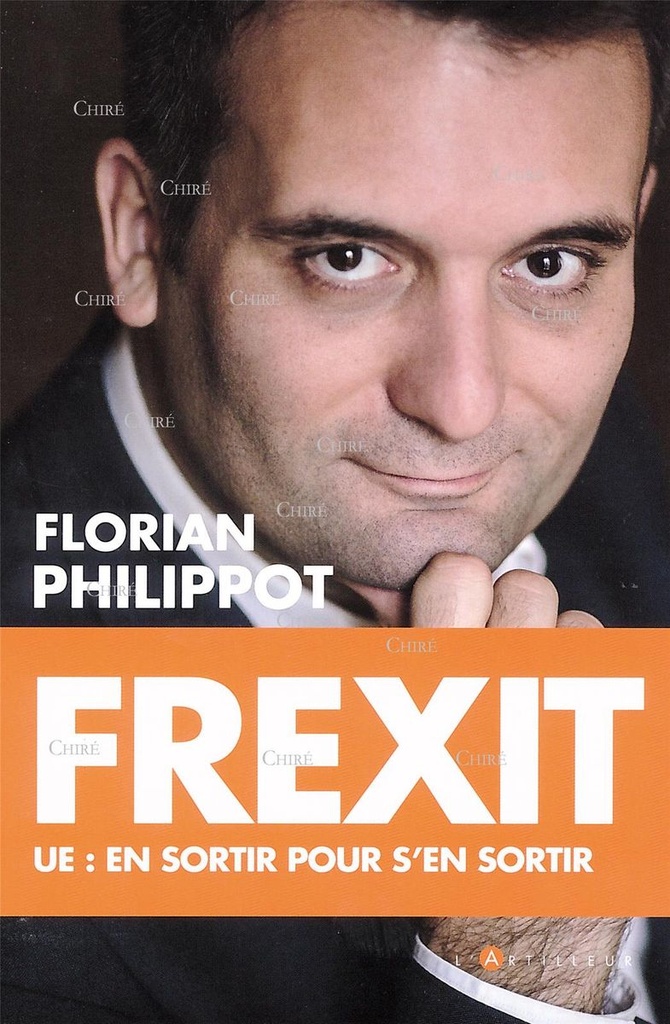 Frexit - UE : en sortir pour s'en sortir