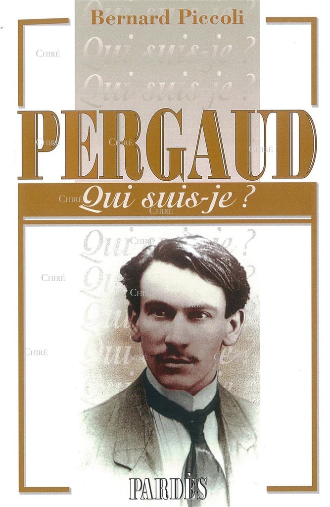 Pergaud - Qui suis-je ?