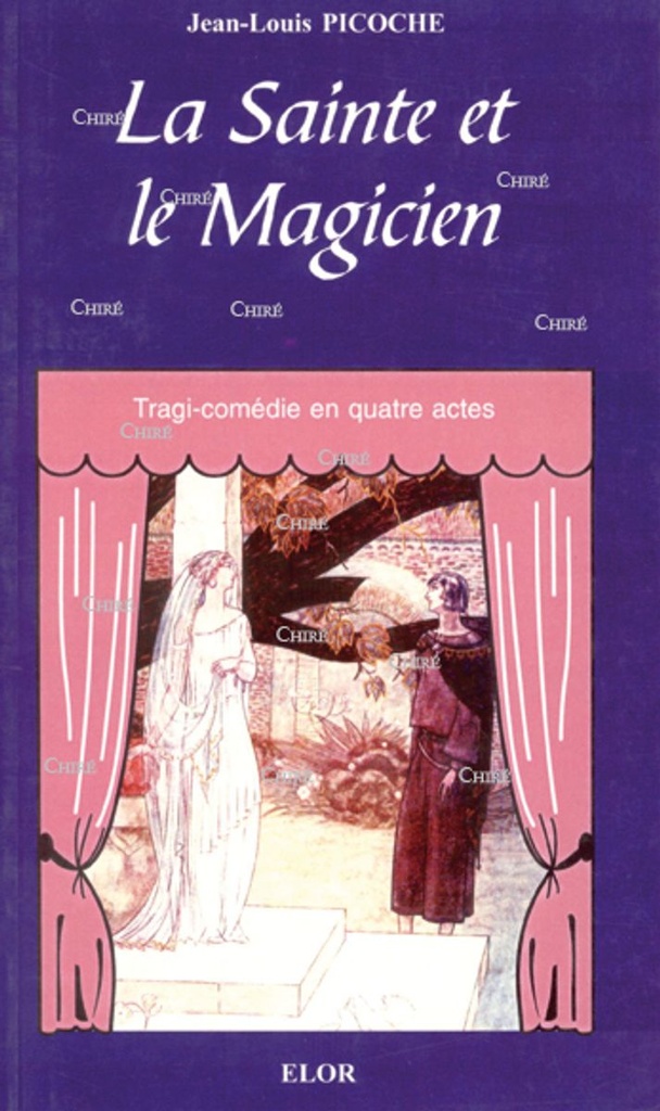 La sainte et le magicien
