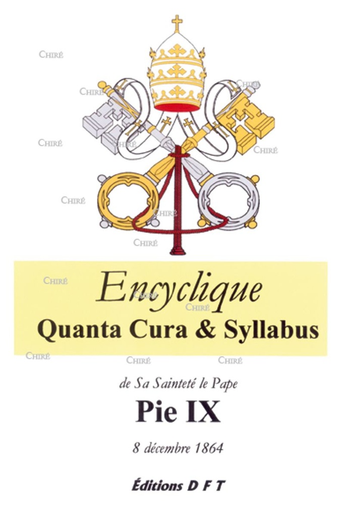 Encyclique - Quanta cura et Syllabus 8 décembre 1864