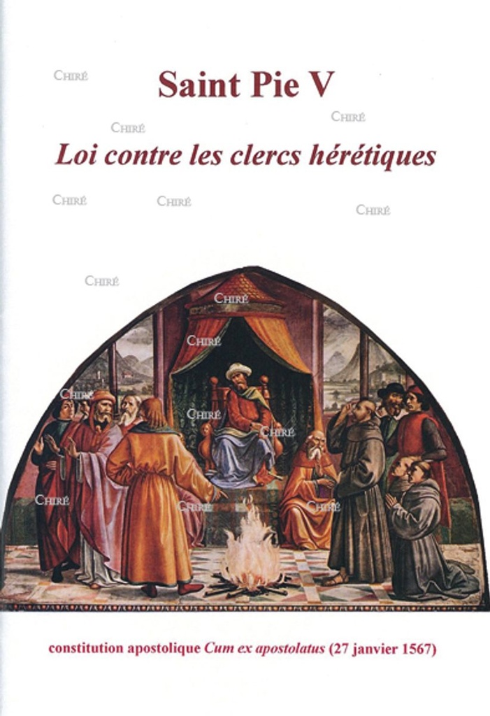Loi contre les clercs hérétiques - Cum ex apostolatus (1567)