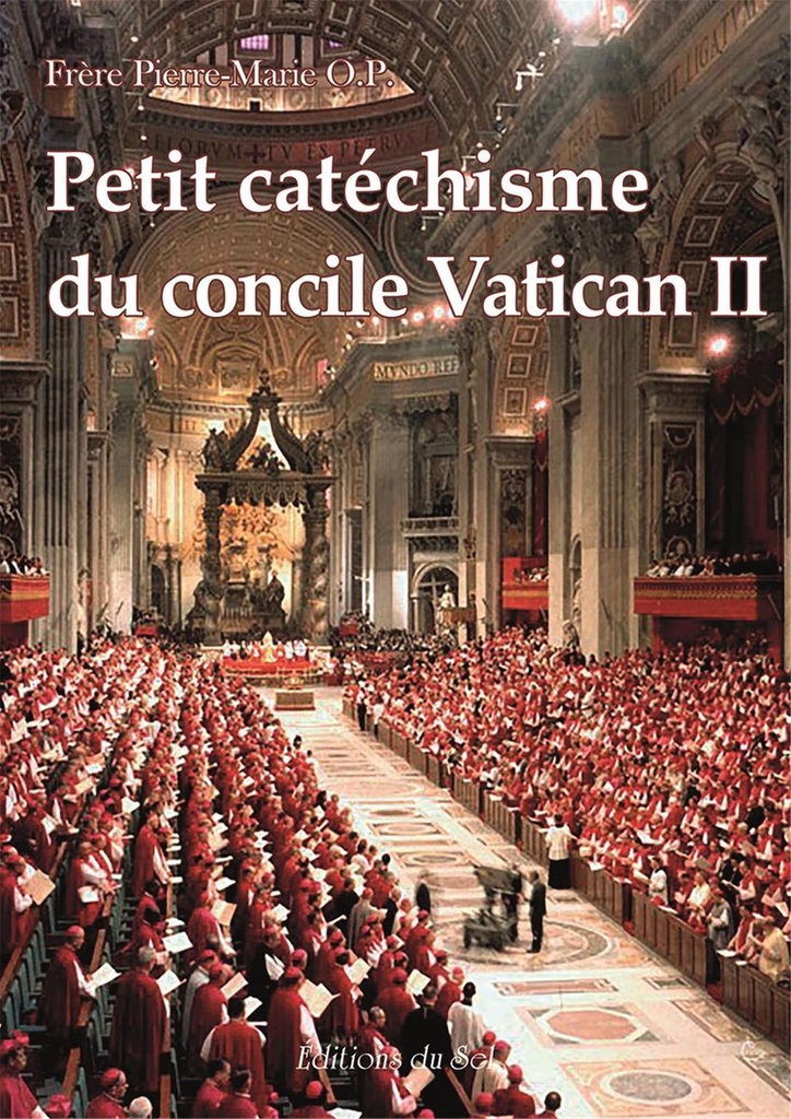 Petit catéchisme du Concile Vatican II