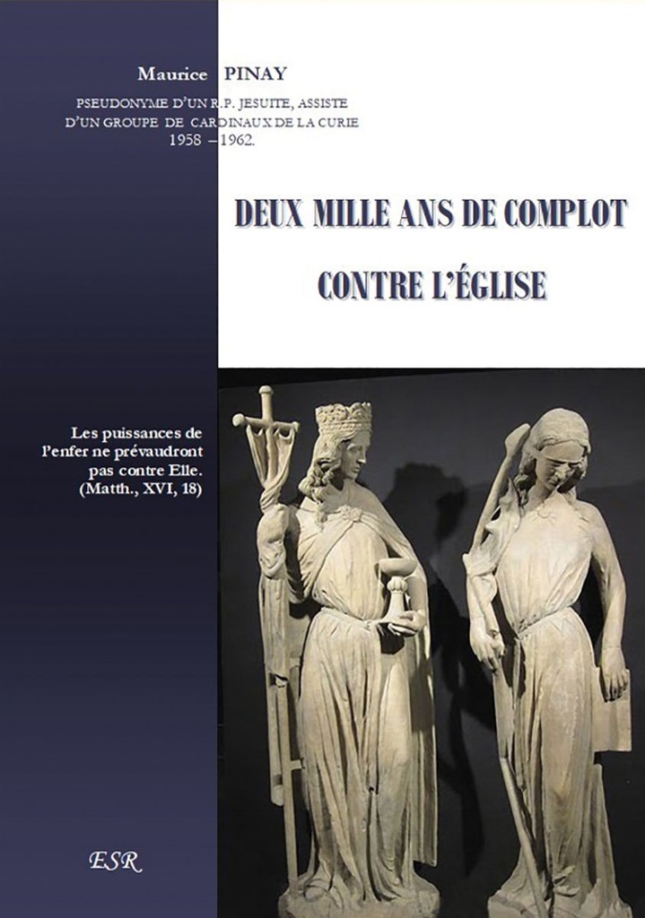 Deux mille ans de complot contre l´Eglise - Relié