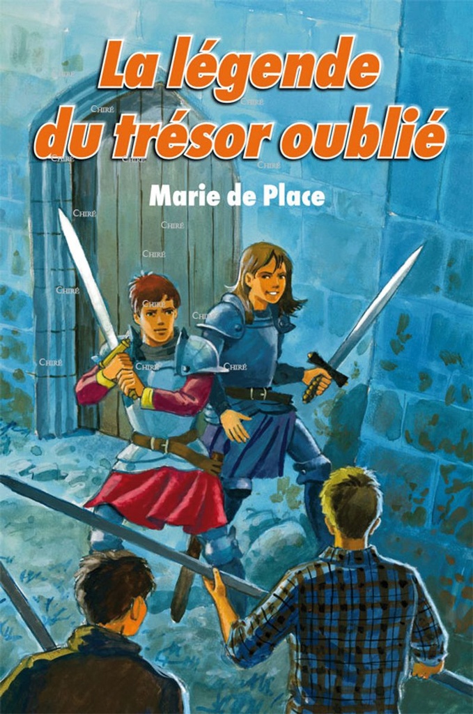 La légende du trésor oublié - Les chevaliers du vingt-et-unième siècle - T01