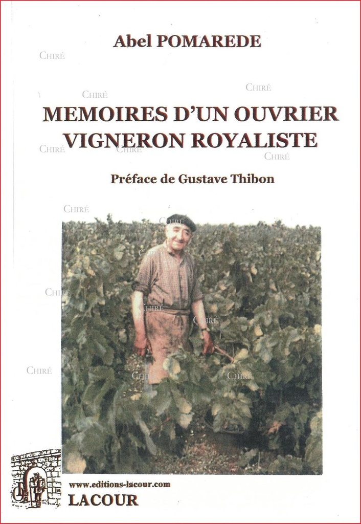 Mémoires d´un ouvrier vigneron royaliste