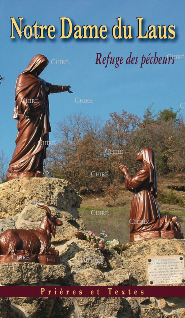 Notre-Dame du Laus - Refuge des pécheurs