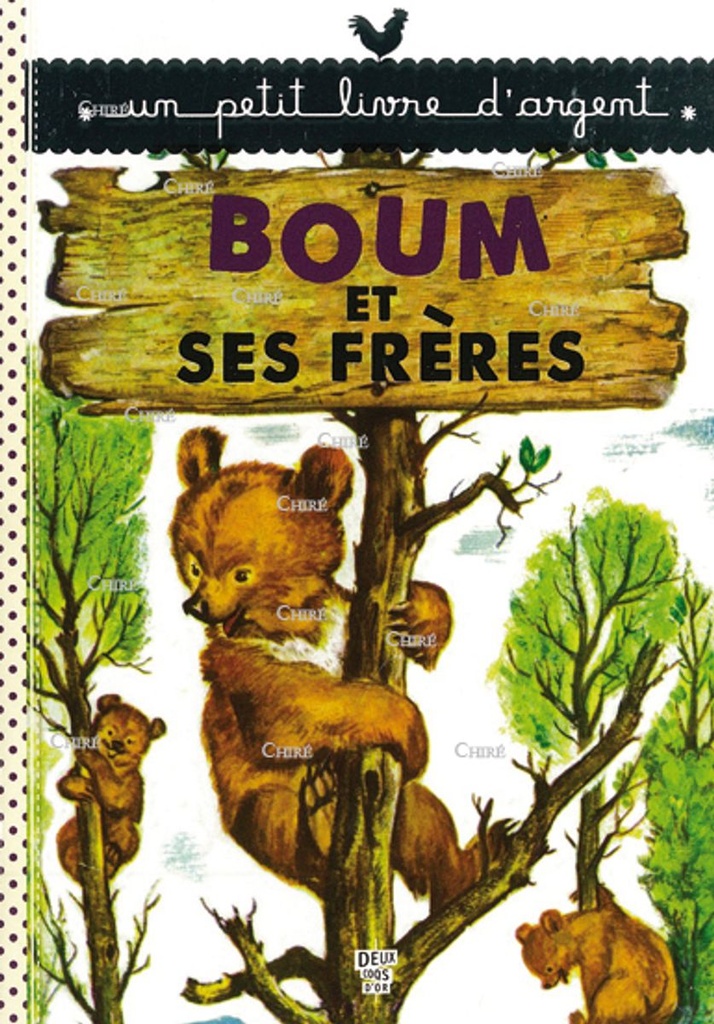 Boum et ses frères - Un petit livre d´argent