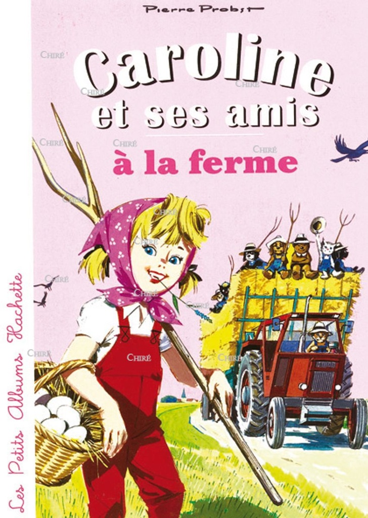 Caroline et ses amis à la ferme (Mes petits album)
