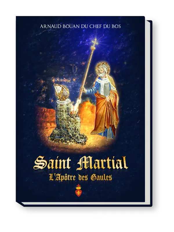 Saint Martial l'apôtre des Gaules
