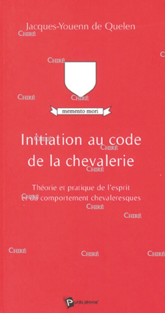 Initiation au code de la chevalerie
