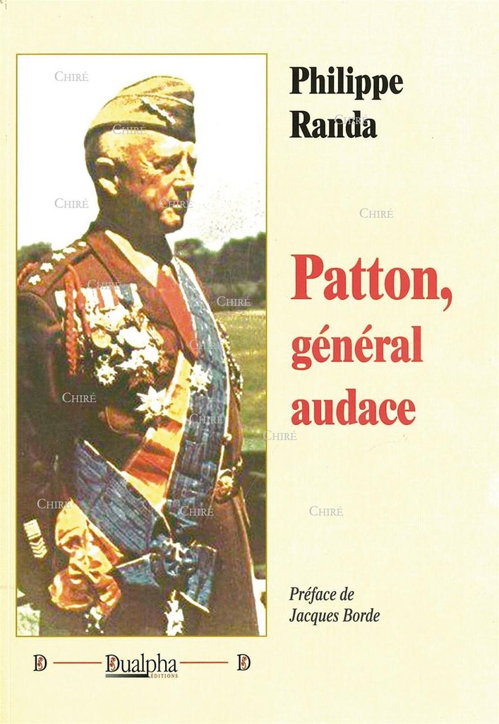 Patton, général audace