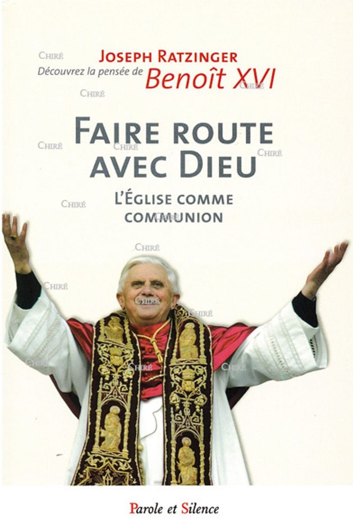 Faire route avec Dieu L´Eglise comme communion