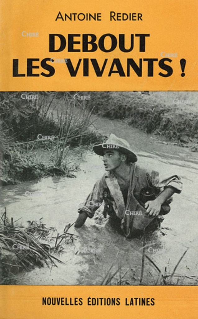 Debout les vivants ! Nos morts d´Indochine et de Corée vous parlent