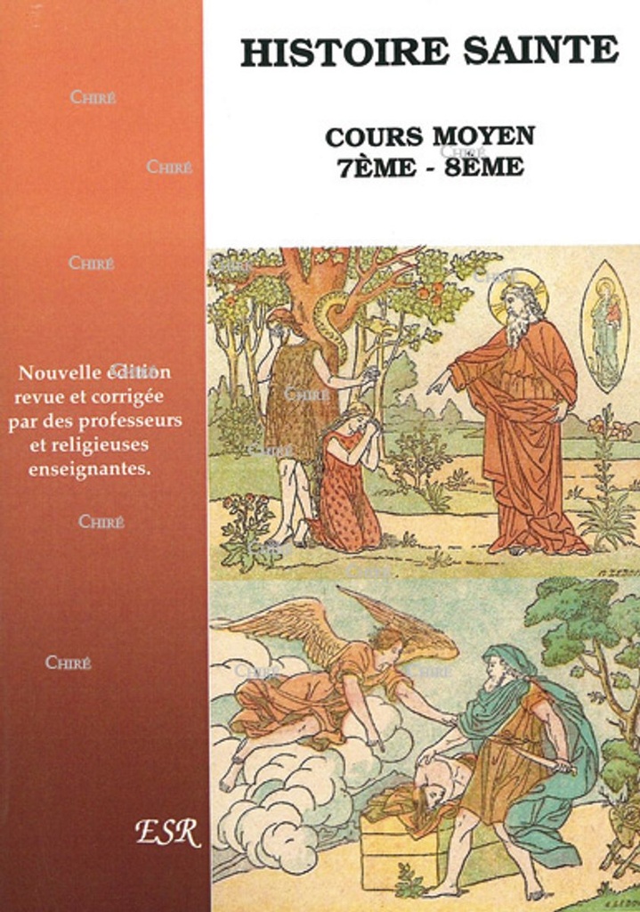 Histoire Sainte - Cours moyen - 7ème - 8ème